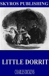 Little Dorrit - Charles Dickens