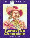 Samuel de Champlain - Stan Garrod