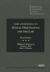Rubenstein, Ball, and Schacter's Cases and Materials on Sexual Orientation and the Law, 4th - William Rubenstein, Carlos A. Ball, Jane S. Schacter