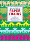 Wild Animal Paper Chains - Stewart Walton, Sally Walton