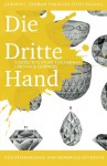 Learning German through Storytelling: Die Dritte Hand - a detective story for German language learners (includes exercises) for intermediate and advanced (Baumgartner und Momsen) (German Edition) - André Klein