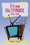Sitcom Factfinder, 1948-1984: Over 9,700 Details about 168 Television Shows - Vincent Terrace