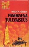 Panoksena tulevaisuus - Robert A. Heinlein, Veikko Rekunen