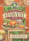 Harvest Table Cookbook (Seasonal Cookbook Collection) - Gooseberry Patch