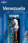 Lonely Planet Venezuela - Thomas Kohnstamm, Sandra Bao, J.M. Porup, Daniel Schechter, Beth Kohn, Lonely Planet