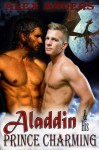 Aladdin & His Prince Charming: In the Dragon's Den - Alex Anders