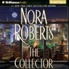 The Collector - Julia Whelan, Nora Roberts