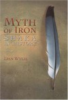 Myth Of Iron: Shaka In History - Dan Wylie