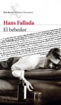 El bebedor - Hans Fallada, Christian Martí-Menzel