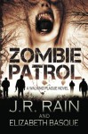 Zombie Patrol - J.R. Rain, Elizabeth Basque