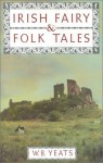 Fairy Tales of Ireland - W.B. Yeats, P.J. Lynch