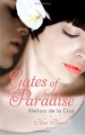 The Gates of Paradise - Melissa  de la Cruz