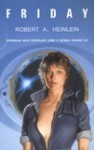 Friday - Robert A. Heinlein