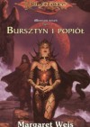 Mroczny uczeń. Tom 1. Bursztyn i popiół - Margaret Weis