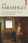 Manual de pictura si caligrafie - José Saramago