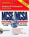 MCSE Windows XP Professional Study Guide (Exam 70-270) [With CDROM] - Curt Simmons