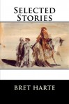 Selected Stories - Bret Harte