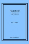 The Book of the Pomegranate: Moses de Leon's Sefer Ha-Rimmon - Elliot R. Wolfson