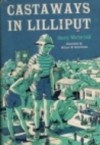 Castaways in Lilliput - Henry Winterfeld