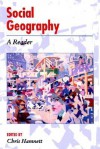 Social Geography: A Reader - Chris Hamnett