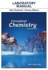 Laboratory Manual for Conceptual Chemistry - John A. Suchocki, Donna Gibson