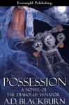 Possession (Diabolus Venator, #1) - A.D. Blackburn