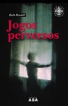 Jogos Perversos - Ruth Rendell