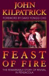 Feast of Fire - John Kilpatrick