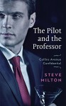 The Pilot and the Professor (Collins Avenue Confidential Book 3) - Steve Milton