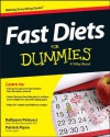 Fast Diets For Dummies (For Dummies (Health & Fitness)) - Kellyann Petrucci, Patrick Flynn