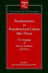 Transformations in Personhood and Culture After Theory: The Languages of History, Aesthetics, and Ethics - Christie McDonald, Gary Wihl