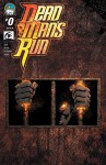 Dead Man's Run #0 - Greg Pak, Tony Parker