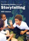 Brave Tales: Developing Literacy Through Storytelling [With CD] - Will Coleman