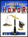 Strike for Honor - Stefan Vucak