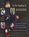 In the Shadow of Revolution: Life Stories of Russian Women from 1917 to the Second World War - Sheila Fitzpatrick, Yuri Slezkine