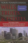 Your Pennsylvania Wills, Trusts, & Estates Explained Simply: Important Information You Need to Know for Pennsylvania Residents - Linda C. Ashar