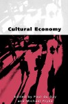 Cultural Economy: Cultural Analysis and Commercial Life - John Allen