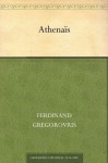 Athenaïs (German Edition) - Ferdinand Gregorovius