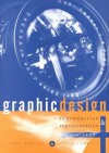 Graphic Design: Reproduction and Representation Since 1800 - Paul Jobling, David Crowley