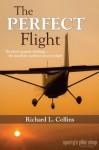 The Perfect Flight - Richard L. Collins