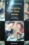 Prazeres da boa mesa - Giacomo Casanova