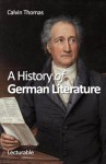 A History of German Literature - Calvin Thomas