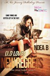 Old Lover New Regrets: Some Things Are Better Left In The Past (Quickie Climax Series Book 1) - NDEA B, Dynasty Coverme, W PRINCE, Lisa Washington