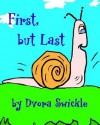 First But Last - Dvora Swickle