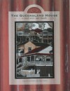 The Queensland House: A Roof over our Heads - Brian Crozier, Rod Fisher