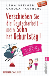 Verschieben Sie die Deutscharbeit - mein Sohn hat Geburtstag! - Lena Greiner