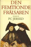 Den femtionde frälsaren - P.C. Jersild