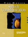 The Basics: Speech Communication: Speech Communication (Communication-English Series) - Paul R. Timm