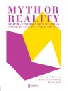 Myth Or Reality?: Adaptive Strategies Of Asian Americans In California - Henry T. Trueba