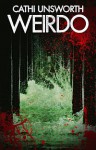 Weirdo - Cathi Unsworth, Per Planhammar